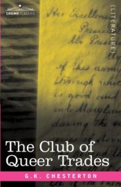 book cover of The Club of Queer Trades by Гілберт Кіт Честертон