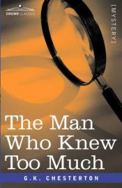 book cover of El hombre que sabía demasiado by Gilbert Keith Chesterton