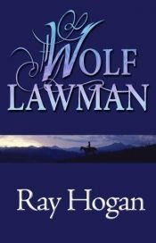 book cover of Wolf Lawman (Thorndike Large Print Western Series) by Ray Hogan