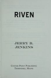 book cover of Riven by Jerry B. Jenkins