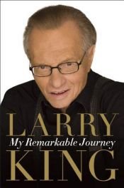 book cover of My Remarkable Journey by Larry King