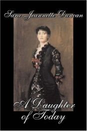 book cover of A daughter of today by Sara Jeannette Duncan