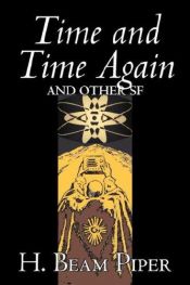 book cover of Time and Time Again and Other SF by H. Beam Piper