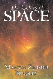 book cover of The Colors of Space (abridged) by ماریون زیمر بردلی