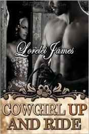 book cover of Rough Riders: Cowgirl Up and Ride by Lorelei James