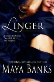 book cover of Linger by Maya Banks