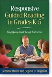 book cover of Responsive guided reading in grades K-5 : simplifying small-group instruction by Jennifer Berne PhD