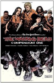 book cover of Walking Dead Compendium 1 by Robert Kirkman