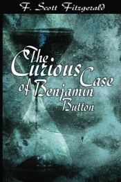 book cover of The Curious Case of Benjamin Button by Francis Scott Fitzgerald