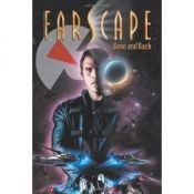 book cover of Farscape Volume 3: Gone and Back by Rockne S. O'Bannon