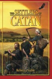 book cover of The Settlers of Catan by Rebecca Gable