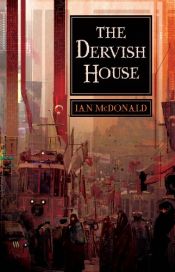 book cover of The Dervish House by Ian MacDonald