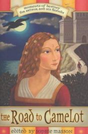 book cover of The Road to Camelot by Sophie Masson