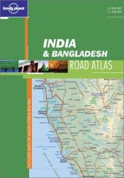 book cover of Lonely Planet India & Bangladesh: Road Atlas (Lonely Planet Road Atlas) by Lonely Planet