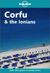 book cover of Lonely Planet Corfu & the Ionians (Lonely Planet Corfu and the Ionians) by Carolyn Bain