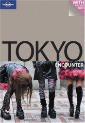book cover of Tokyo (Lonely Planet Encounter Guide) by Wendy Yanagihara