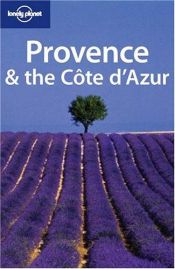 book cover of Provence & the Cote d'Azur (Regional Guide) by 론리 플래닛|Alexis Averbuck|Nicola Williams|Oliver Berry