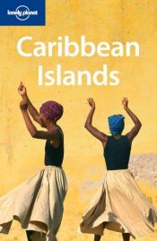 book cover of Lonely Planet Caribbean Islands by Conner Gorry