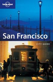 book cover of San Francisco (Lonely Planet City Guides) by Alison Bing