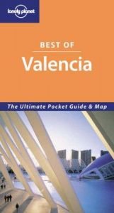 book cover of Lonely Planet Lo Mejor de Valencia (Spanish Guides) by Miles Roddis