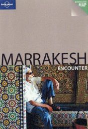 book cover of Marrakesh Encounter (Lonely Planet Best of Series) by Alison Bing