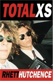 book cover of Total Xs by Rhett Hutchence