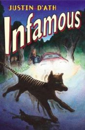 book cover of Infamous by Justin D'Ath