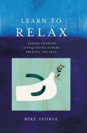 book cover of Learn to Relax by Mike George