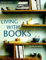 book cover of Living With Books (by Alan Powers) by Alan Powers