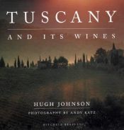 book cover of Tuscany and Its Wines by Hugh Johnson