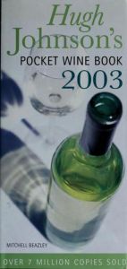 book cover of Hugh Johnson's Pocket Wine Book 2003 (Hugh Johnson's Pocket Wine Book) by Hugh Johnson