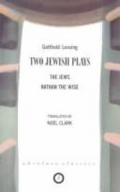 book cover of Lessing: Two Jewish Plays by 고트홀트 에프라임 레싱