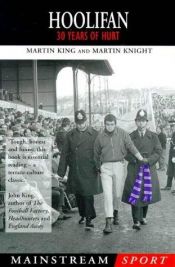 book cover of Hoolifan: 30 Years of Hurt by Martin Knight