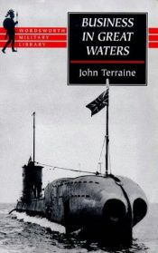 book cover of Business in great waters by John Terraine