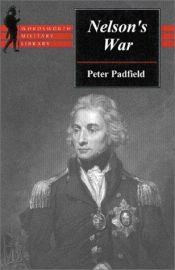 book cover of Nelson's war by Peter Padfield