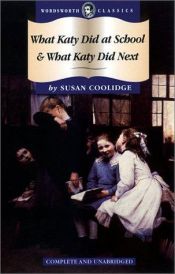 book cover of What Katy Did At School by Susan Coolidge