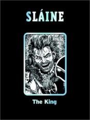 book cover of Slaine the King: Collectors Edition by Pat Mills