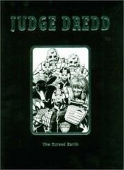 book cover of Judge Dredd in the Cursed Earth by Pat Mills