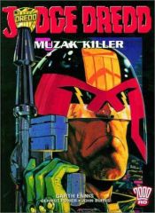 book cover of Judge Dredd: Muzak Killer (2000ad Presents) by Гарт Эннис