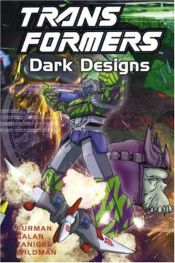 book cover of The Transformers, TPB #15: Dark Designs by Simon Furman