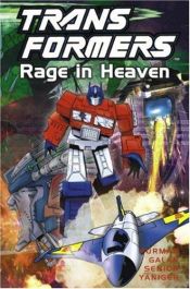 book cover of Transformers: Rage in Heaven (Transformers (Titan) (Graphic Novels)) by Simon Furman