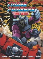 book cover of Transformers: Time Wars by Simon Furman