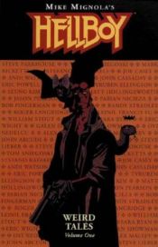 book cover of Hellboy: Weird Tales Volume 1 by Fabian Nicieza