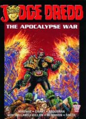 book cover of Judge Dredd: The Apocalypse War (2000AD Presents) by John Wagner