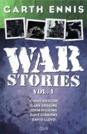 book cover of War Stories Volume 1 by Гарт Эннис