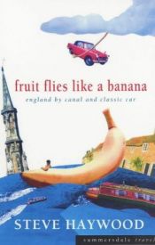 book cover of Fruit Flies Like a Banana by Steve Haywood