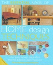 book cover of The Essential Book of Home Design Techniques (Essential Book Of...) by Julian Cassell