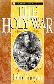 book cover of The Holy War by John Bunyan