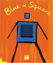 book cover of Blue & Square by Herve Tullet