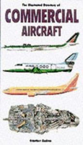 book cover of The Illustrated Directory of Commercial Aircraft by Gunter Endres